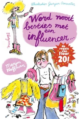 Word nooit besties met een influencer!