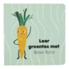 Leer groentes met meneer Wortel | 9789082305395