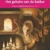 Het geheim van de bakker | 9789053003879 Het geheim van de bakker | 9789053003879