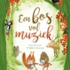 Een bos vol muziek | 9789044845525