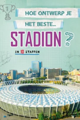 Hoe ontwerp je het beste stadion?