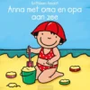 Anna met oma en opa aan zee | 9789025766320