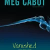 VANISHED BKS 3 & 4 BIND-UP/E | 9781416997047 VANISHED BKS 3 & 4 BIND-UP/E | 9781416997047