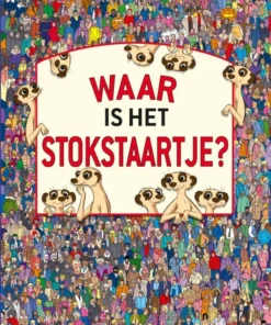 Waar is het stokstaartje?