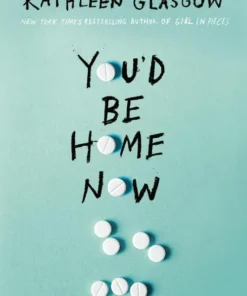 You'd Be Home Now
