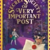 The Secret Society of Very Important Post | 9781526646712