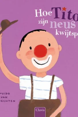 Hoe Tito zijn neus kwijtspeelt | 9789044827378
