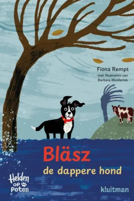 Bläsz, de dappere hond