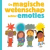 De magische wetenschap achter emoties | 9789083491639