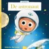 De astronaut | 9789044859300 De astronaut | 9789044859300
