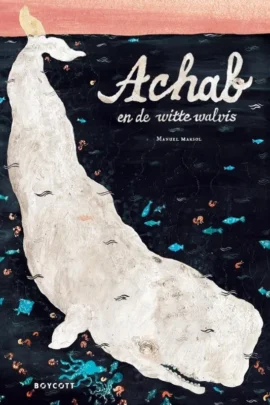 Achab en de witte walvis