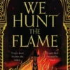 We Hunt the Flame | 9781529098921 We Hunt the Flame | 9781529098921