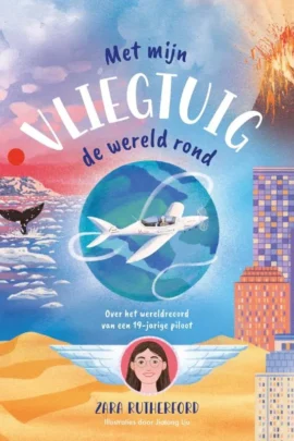 Met mijn vliegtuig de wereld rond