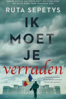 Ik moet je verraden