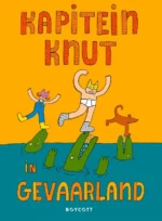 Kapitein Knut in gevaarland | 9789083444185