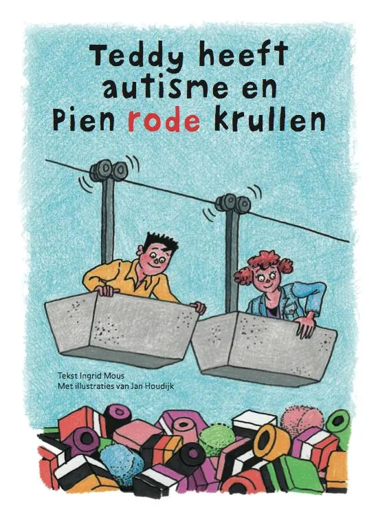 Teddy heeft autisme en Pien rode krullen | 9789079603336 Teddy heeft autisme en Pien rode krullen