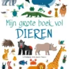 Mijn grote boek vol dieren | 9789036644945