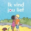 Ik vind jou lief | 9789021669571