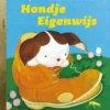 Nieuwe avonturen van Hondje Eigenwijs | 9789047605546