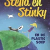 Stella en Stinky en de plastic soep | 9789464042931