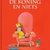 De koning en niets | 9789048868841