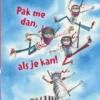Ninja Patrol. Pak me dan als je kan! | 9789401485081 Ninja Patrol. Pak me dan als je kan! | 9789401485081