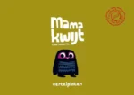 Vertelplaten Mama kwijt | 9789025773618