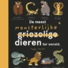 De meest monsterlijke dieren ter wereld | 9789044859386