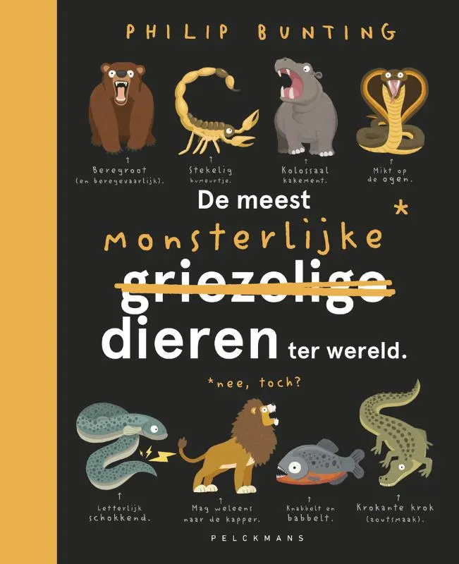 De meest monsterlijke dieren ter wereld | 9789463836807 De meest monsterlijke dieren ter wereld