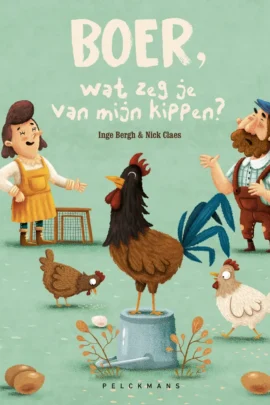 Boer wat zeg je van mijn kippen
