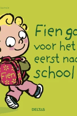 Fien gaat voor het eerst naar school