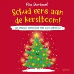 Schud eens aan de kerstboom! | 9789044759556