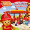 Daniel and the Firefighters | 9781416933960 Daniel and the Firefighters | 9781416933960
