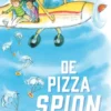 De pizza-spion | 9789045117324