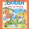 Bobbi naar de camping | 9789025765538