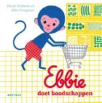 Ebbie doet boodschappen | 9789025780241