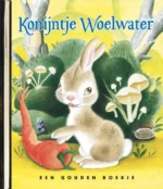 Konijntje Woelwater | 9789047603672
