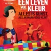 Een leven vol kleur | 9789002264474