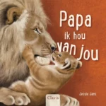 Papa, ik hou van jou | 9789044858587 Papa, ik hou van jou | 9789044858587