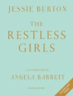 The Restless Girls | 9781408885734 The Restless Girls | 9781408885734