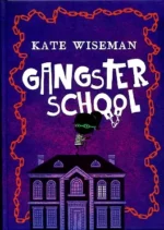 Gangsterschool | 9789024595761 Gangsterschool | 9789024595761