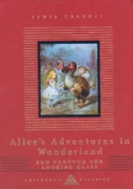 Alice's Adventures in Wonderland and Through the Looking Glass | 9781877467134