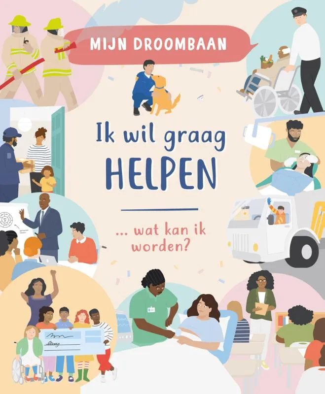 Ik wil graag helpen | 9789464390292 Ik wil graag helpen