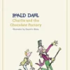 Charlie and the Chocolate Factory | 9780241677261
