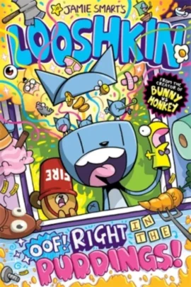 Oof! Right in the Puddings! (a Phoenix Comic Book, from the million-selling Jamie Smart, Illustrator of the Year)