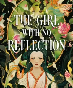 The Girl With No Reflection