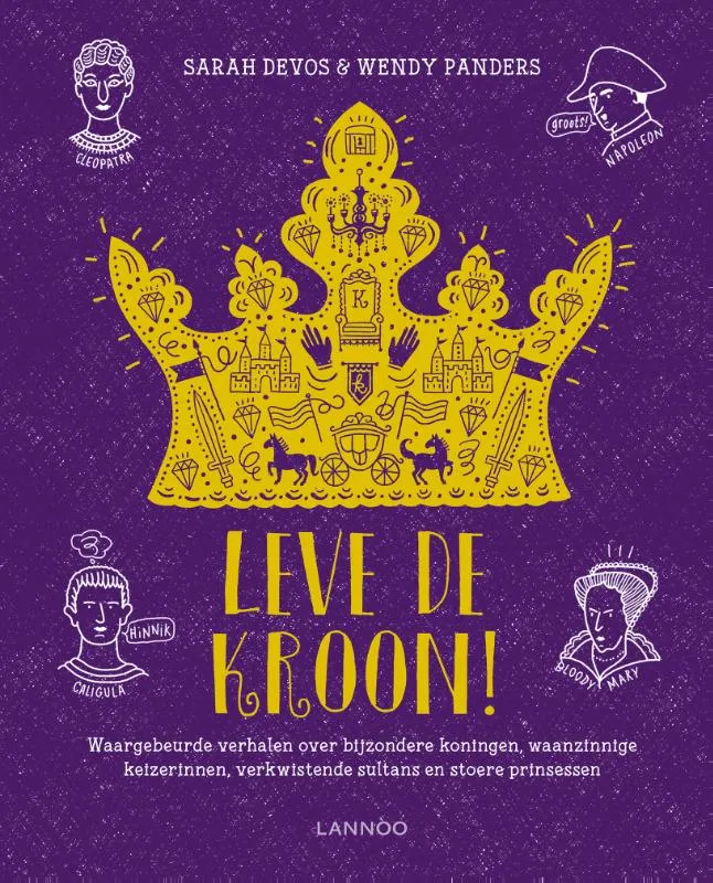 Leve de kroon! | 9789401451864 Leve de kroon!