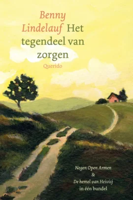 Het tegendeel van zorgen