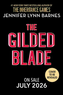 The Gilded Blade | 9780316593083 The Gilded Blade
