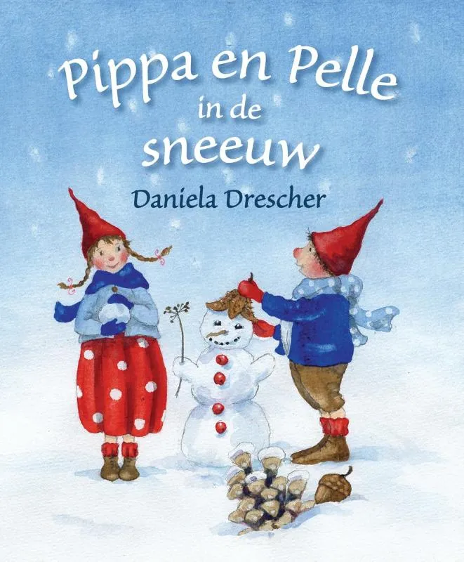 Pippa en Pelle in de sneeuw | 9789060386811 Pippa en Pelle in de sneeuw